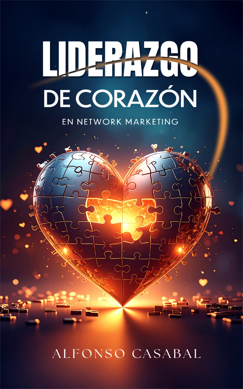 Libro: Liderazgo con la intención del corazón